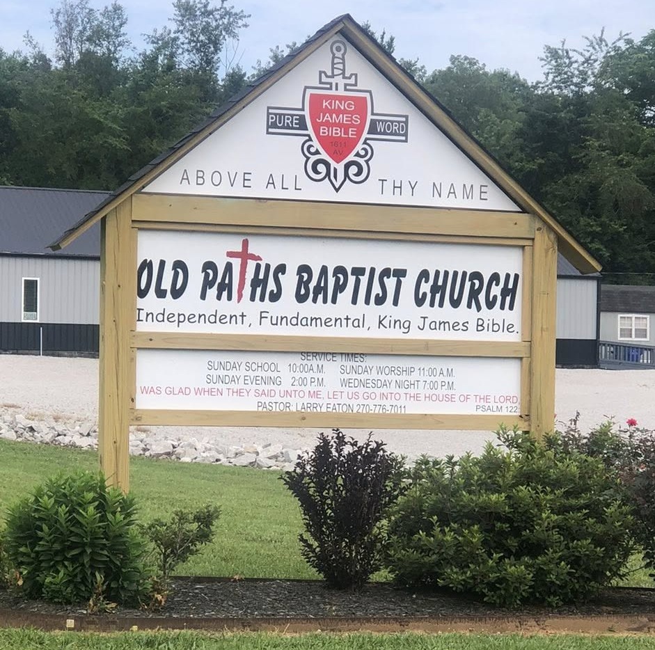 Old Paths Baptist Church Sign